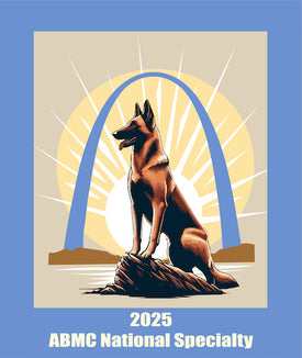 2025 BELGIAN MALINOIS WHOLE SHOW PACKAGE FOR THE ABMC NATIONAL AT GRAY SUMMIT MISSOURI