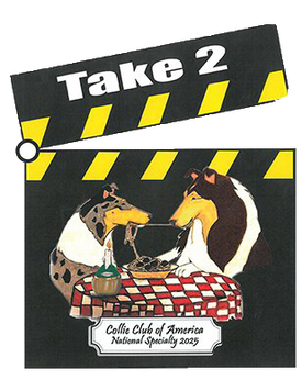 2025 COLLIE WHOLE SHOW PACKAGE FOR THE CCA NATIONAL AT SYRACUSE NEW YORK