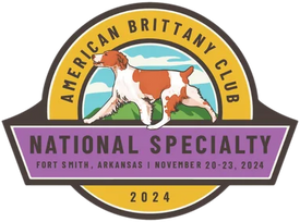 2024 EVERYTHING PACKAGE ABC BRITTANY NATIONALS AT FORT SMITH ARKANSAS