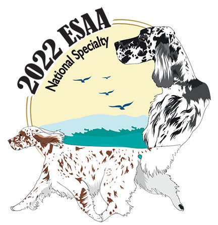 ESAA 2022 ENGLISH SETTER NATIONAL WHOLE SHOW "EVERYTHING" PACKAGE