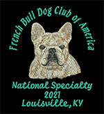 FBDCA 2021 FRENCH BULLDOG NATIONAL SHOW PACKAGE